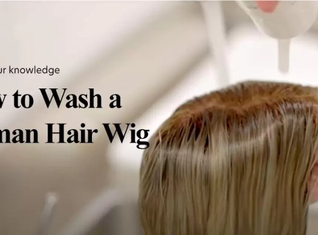 HOW TO WASH A HUMAN HAIR WIG